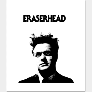 Eraser Head Posters and Art